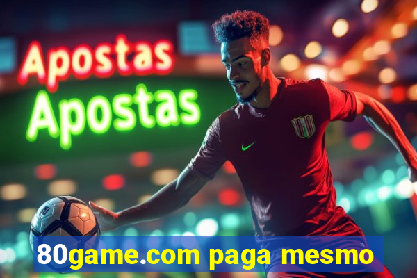 80game.com paga mesmo